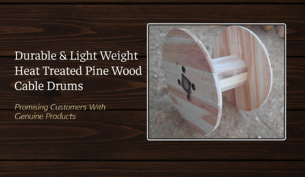 Durable & Light Weight Heat Treated Pine Wood Cable Drums